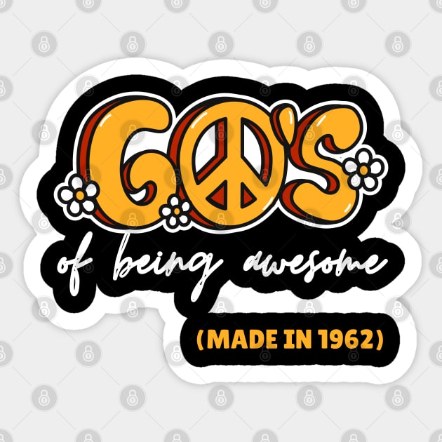 1962 60 Years Of Being Awesome Sticker by raeex